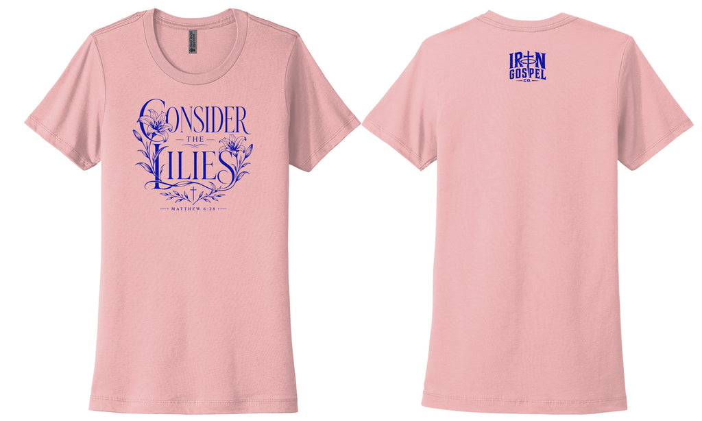 Consider the Lilies — Women’s Cotton Tee