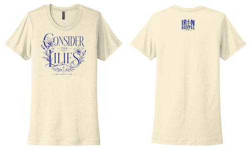 Consider the Lilies — Women’s Cotton Tee