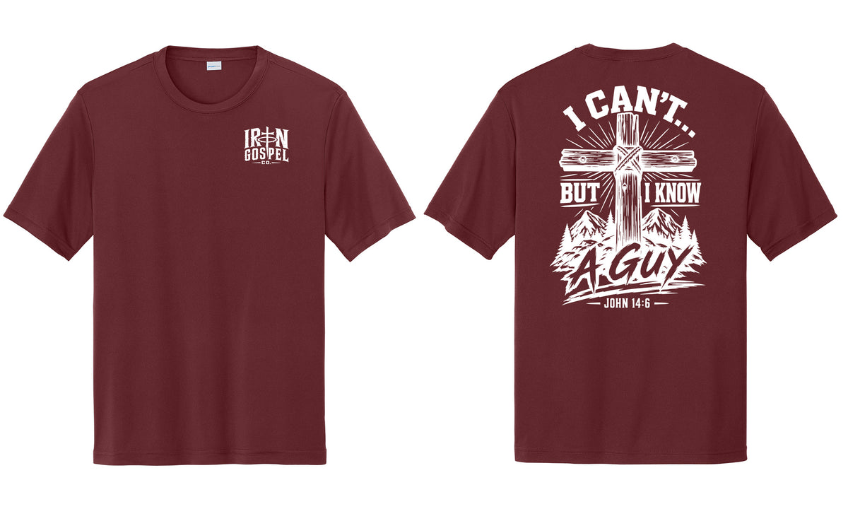 I Can’t But I Know A Guy — Men’s Christian Performance Tee