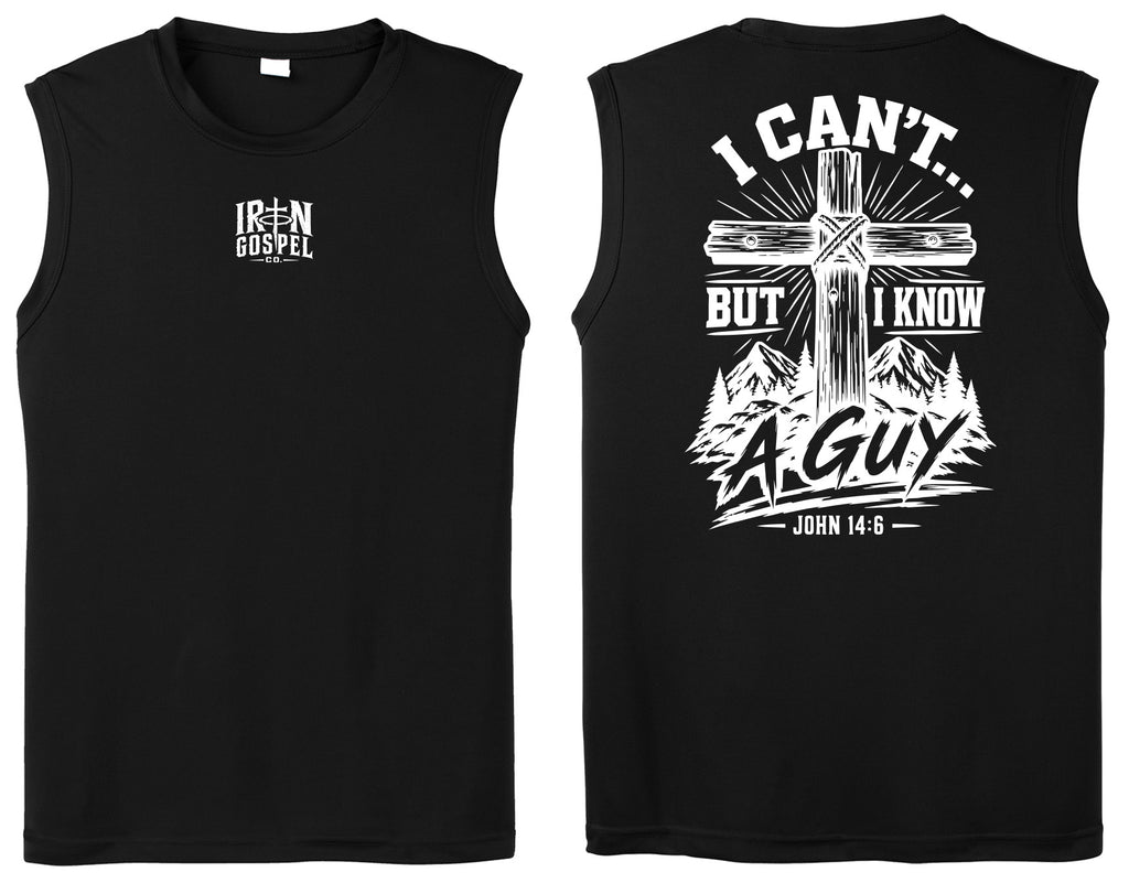 I Can’t But I Know A Guy — Men’s Christian Performance Tank