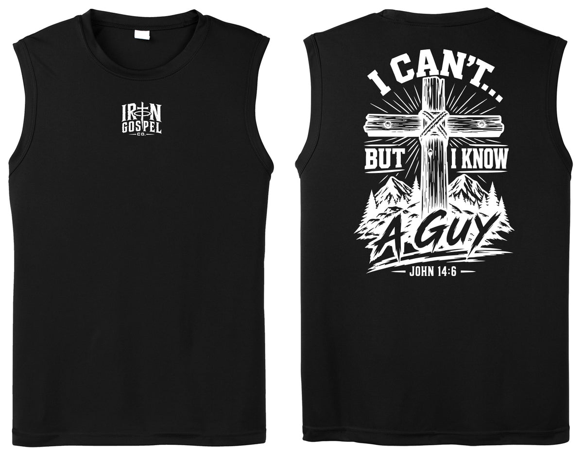 I Can’t But I Know A Guy — Men’s Christian Performance Tank