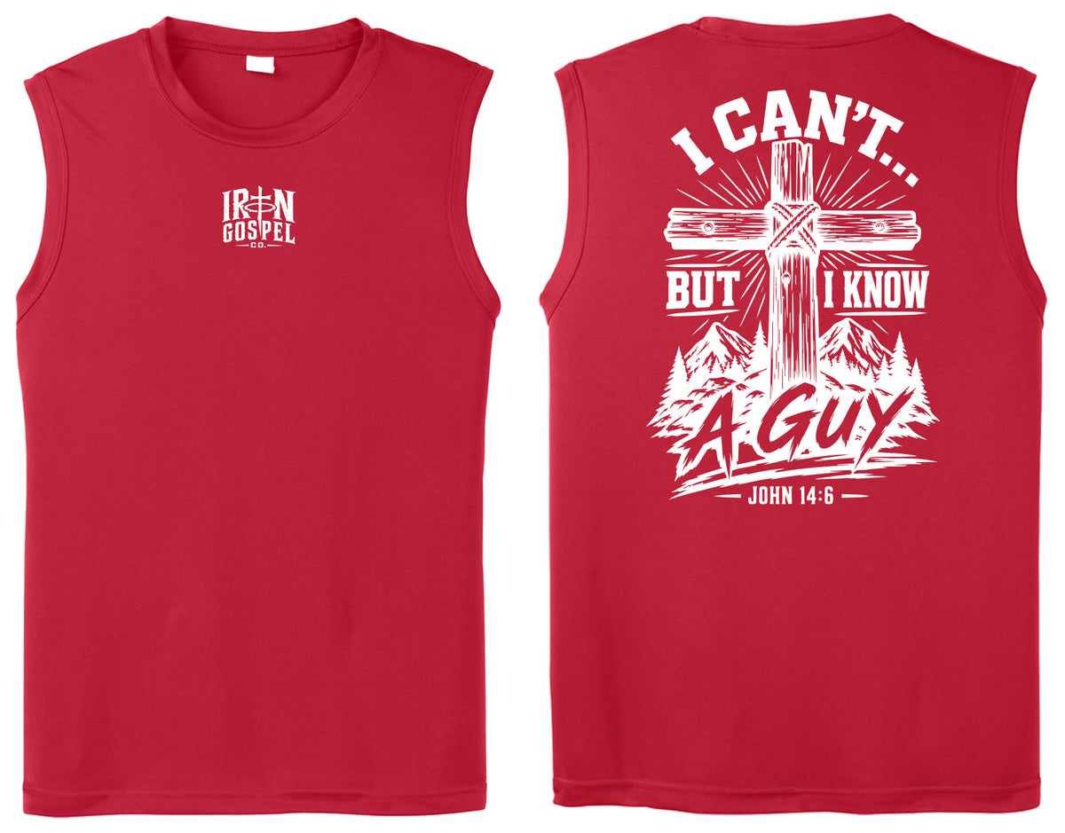 I Can’t But I Know A Guy — Men’s Christian Performance Tank