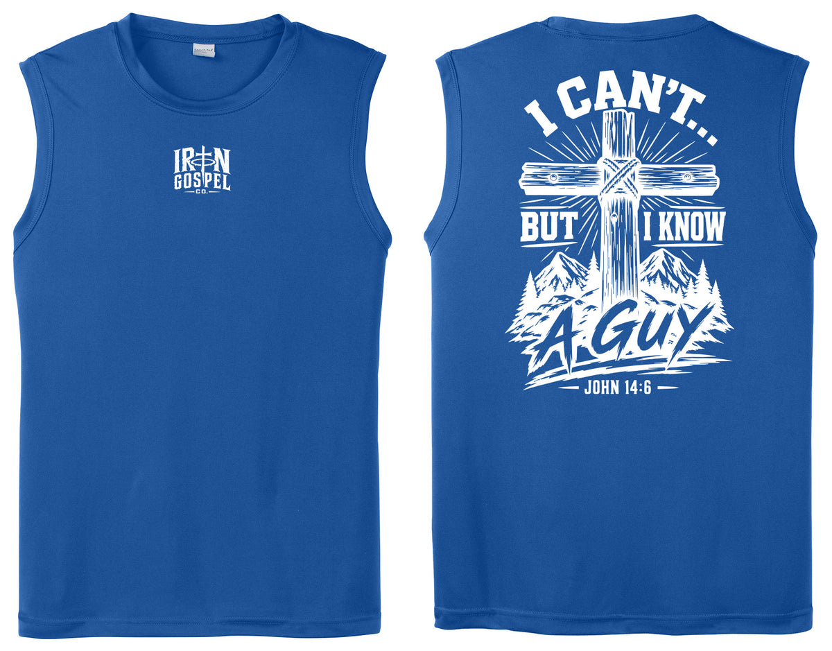 I Can’t But I Know A Guy — Men’s Christian Performance Tank