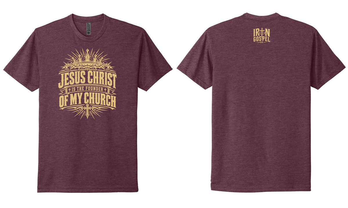 Jesus Christ Is the Founder of My Church — Men’s Cotton Blend Tee